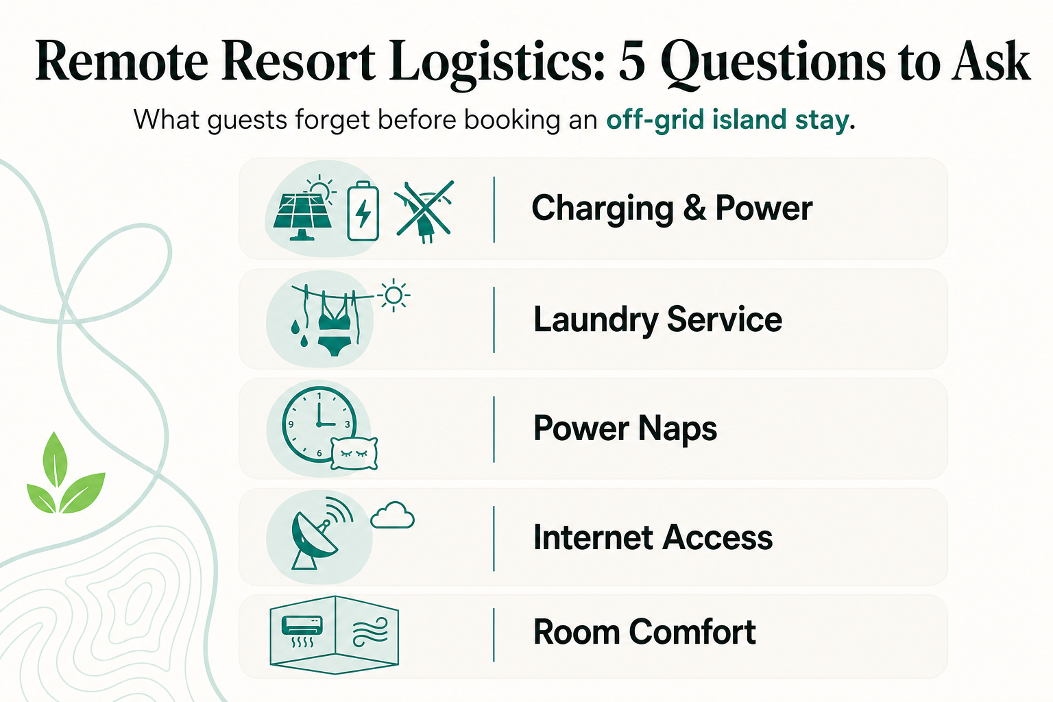 Laundry, Power Naps, and Charging Devices: The Small Logistics Questions Guests Forget to Ask Remote Resorts - infographic